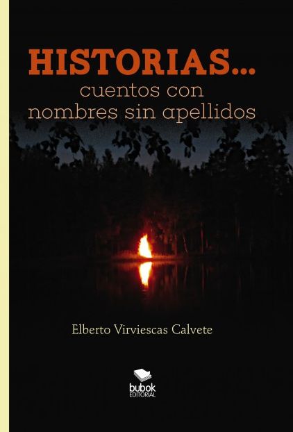 HISTORIAS. CUENTOS CON NOMBRES SIN APELLIDOS