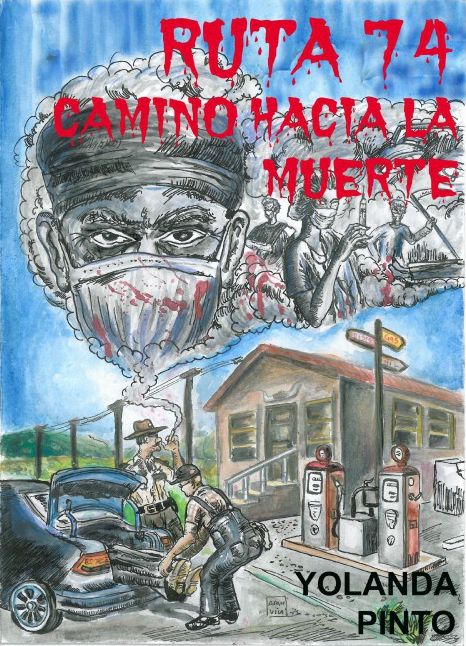 RUTA 74 CAMINO HACIA LA MUERTE