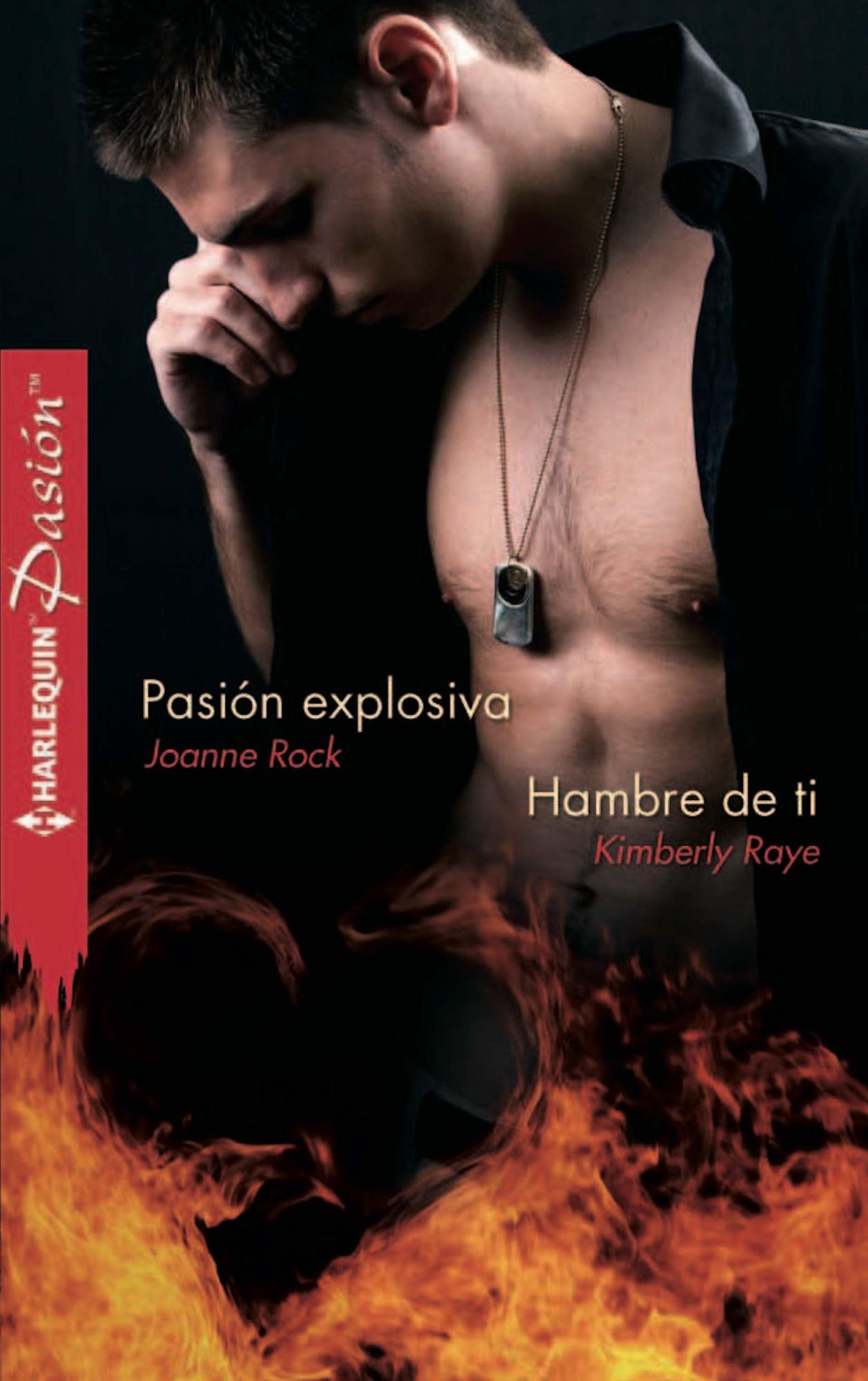 Pasión explosiva - Hambre de ti