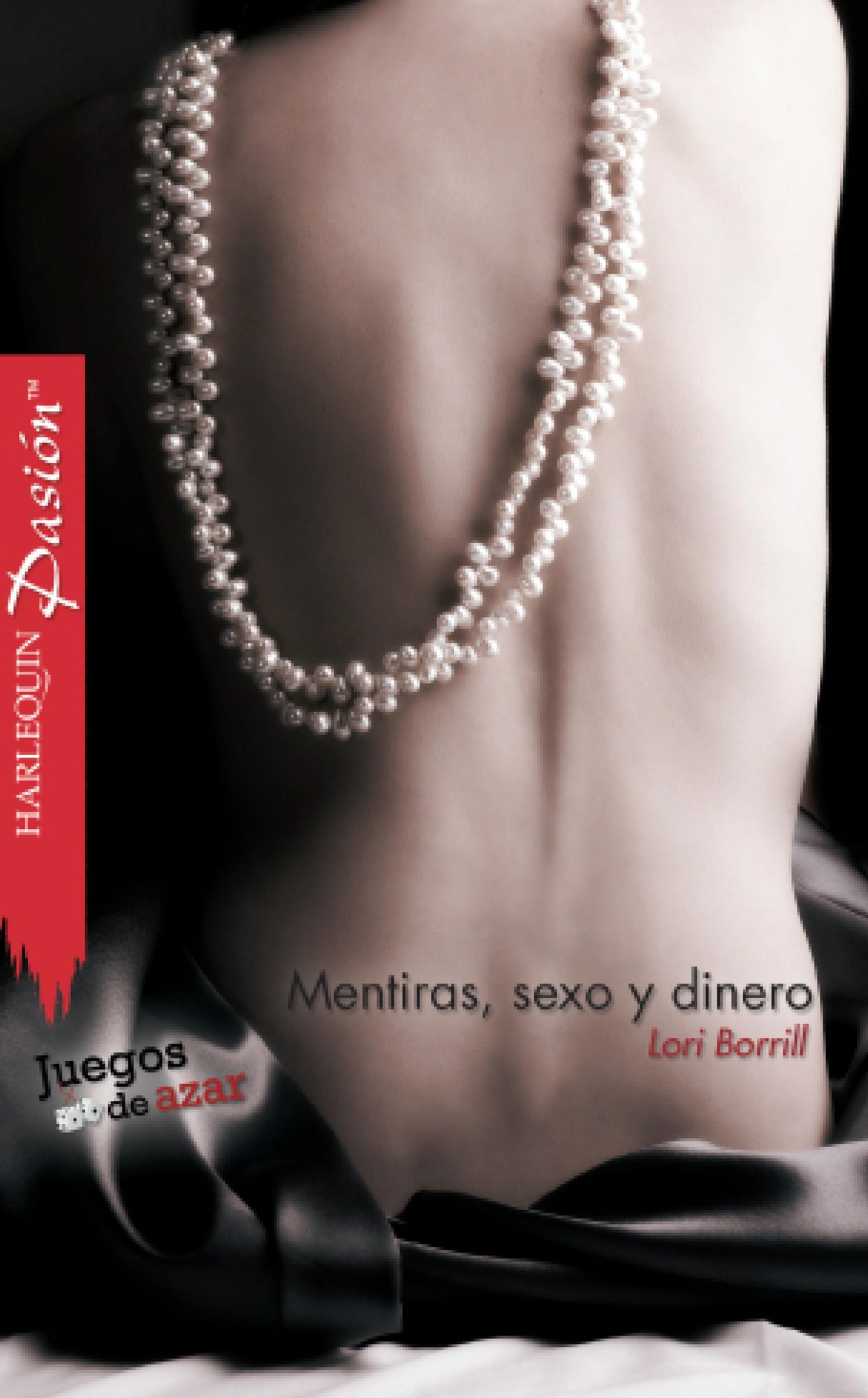 Mentiras, sexo y dinero
