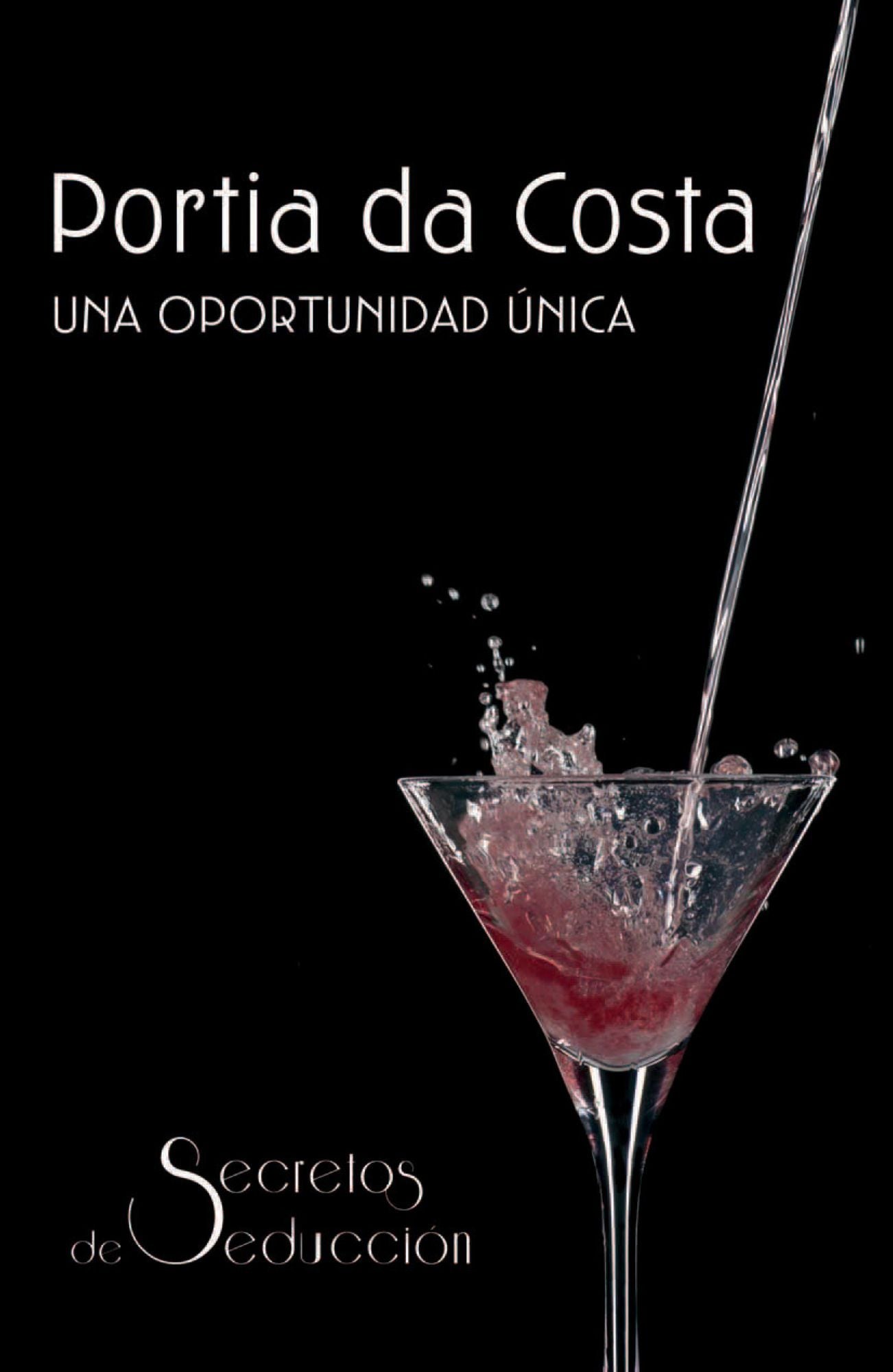 Una oportunidad única