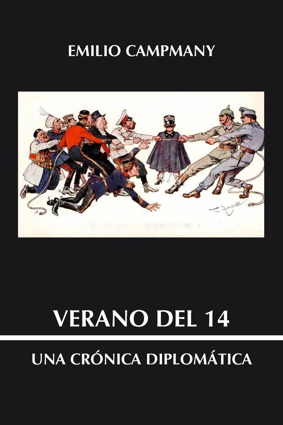 Verano del 14: Una cr nica diplomatica