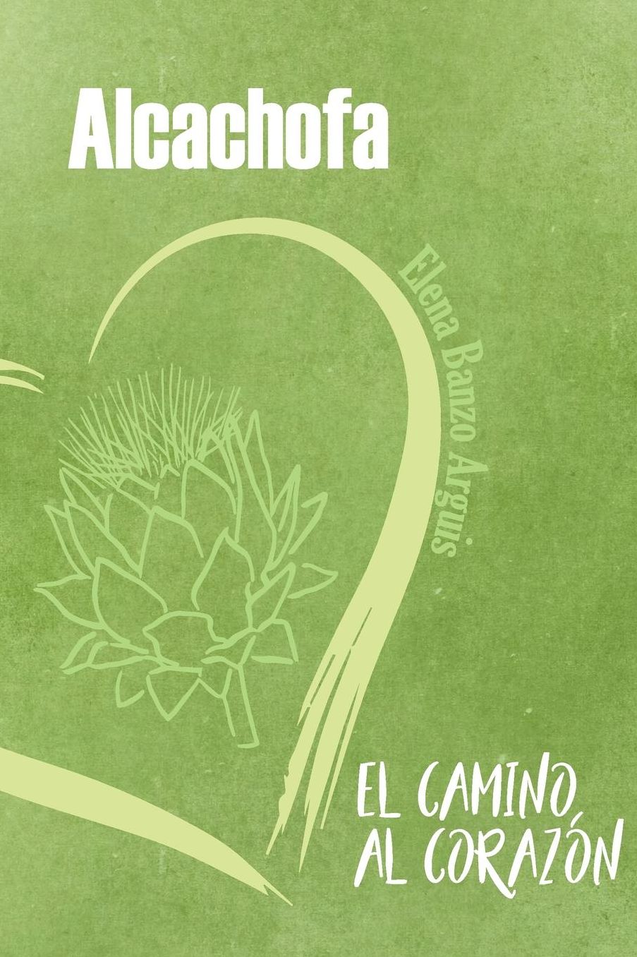 Alcachofa: el camino hacia el corazón