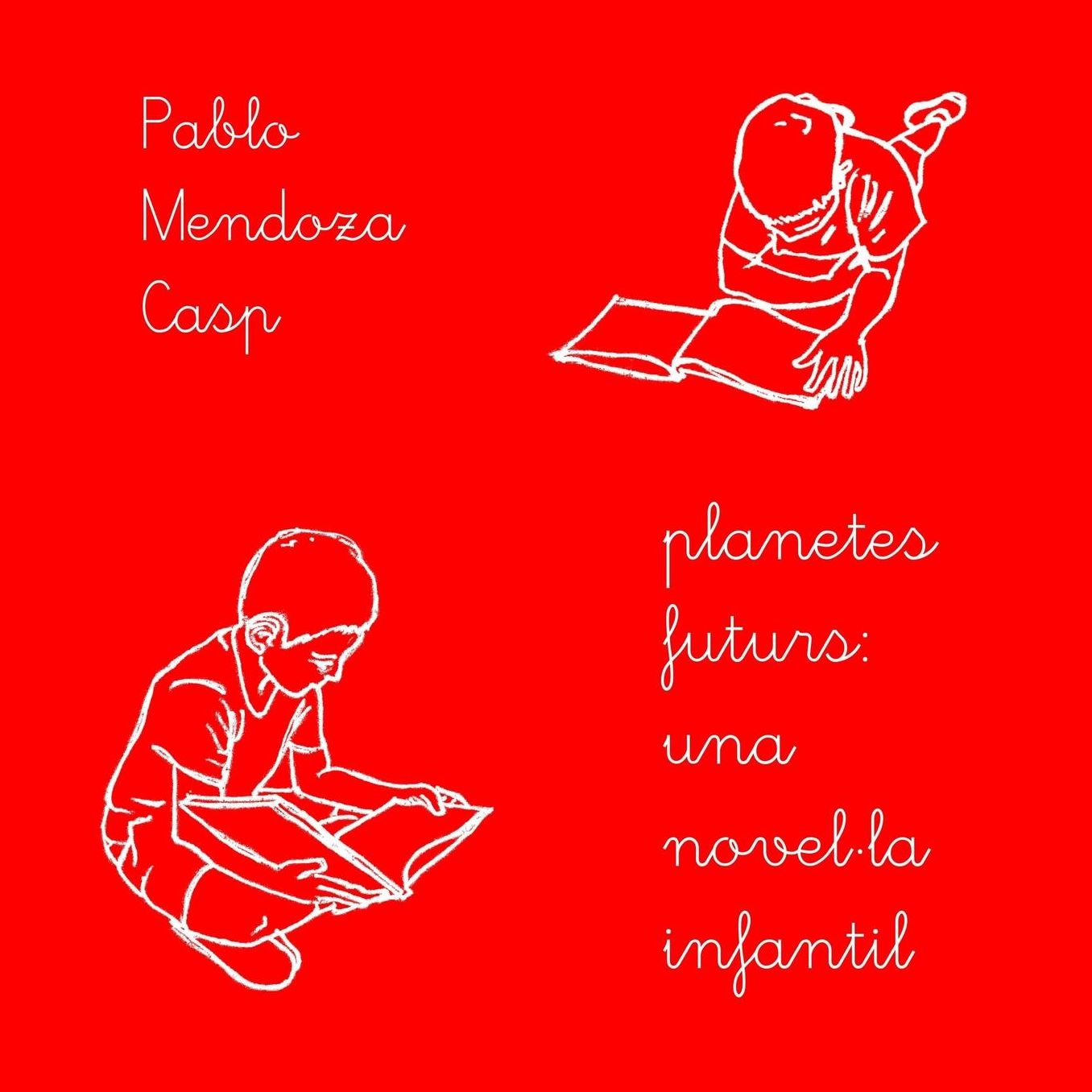 planetes futurs: una novel·la infantil