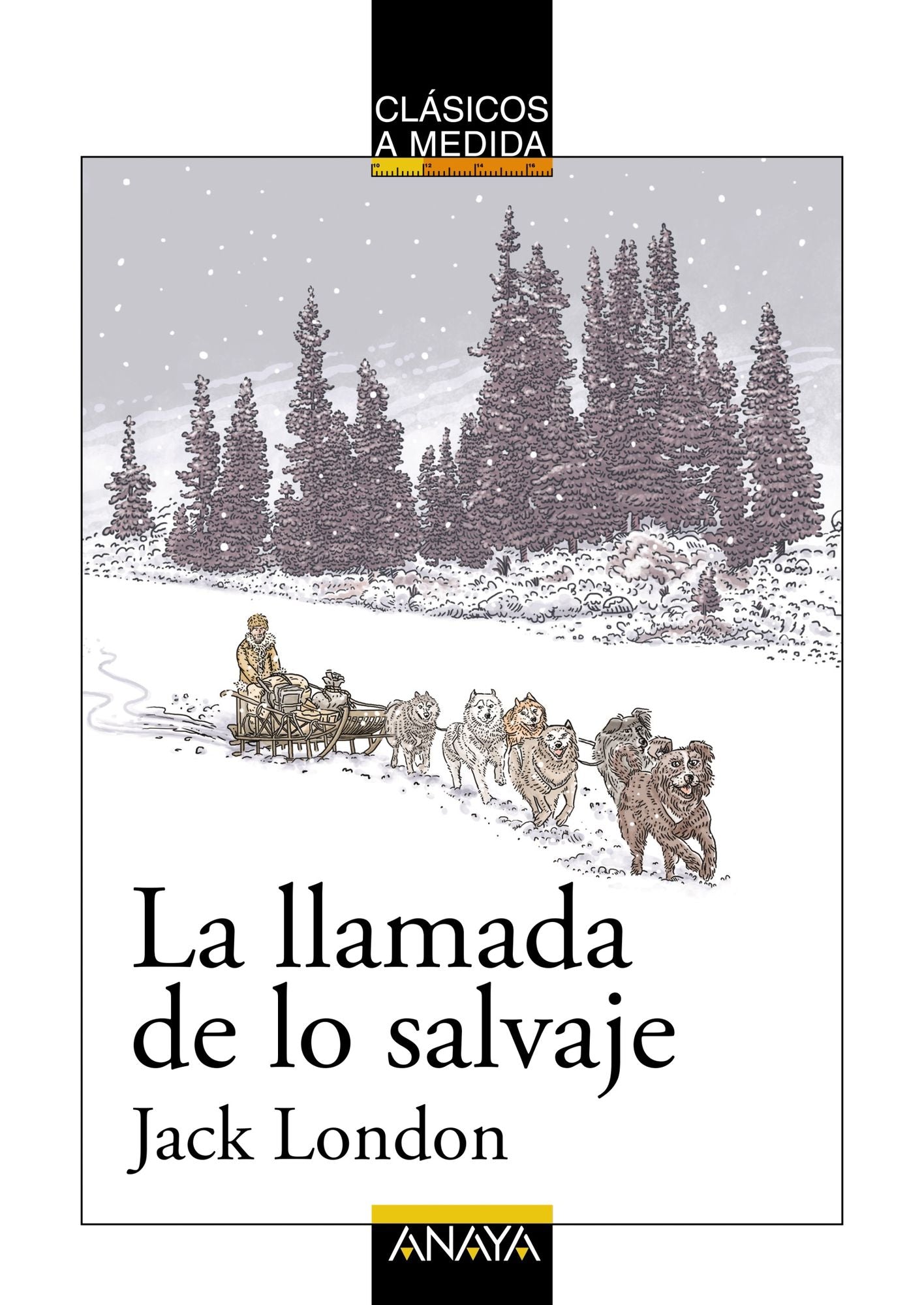 La llamada de lo salvaje: Edición adaptada