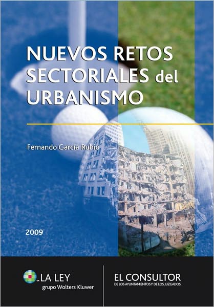 Nuevos retos sectoriales del urbanismo