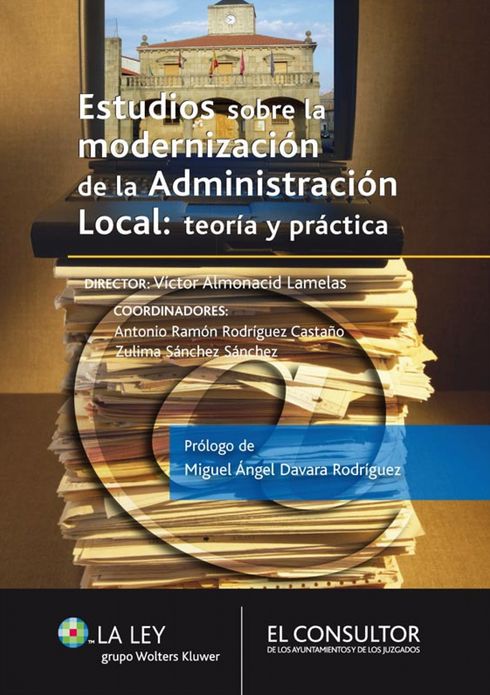 Estudios sobre la modernización de la Administración Local: teoría y práctica