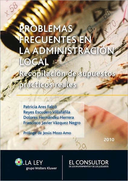 Problemas frecuentes en la Administración Local: Recopilación de supuestos prácticos reales