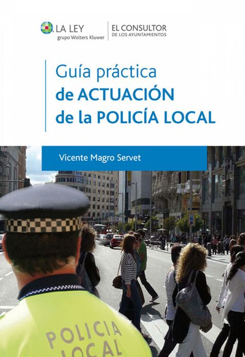 Guía práctica de actuación de la Policía Local