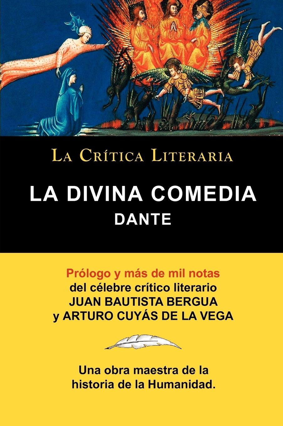 La Divina Comedia De Dante, Colecci N La Cr Tica Literaria Por El C Lebre Cr Tico Literario Juan Bautista Bergua, Ediciones Ib Ricas