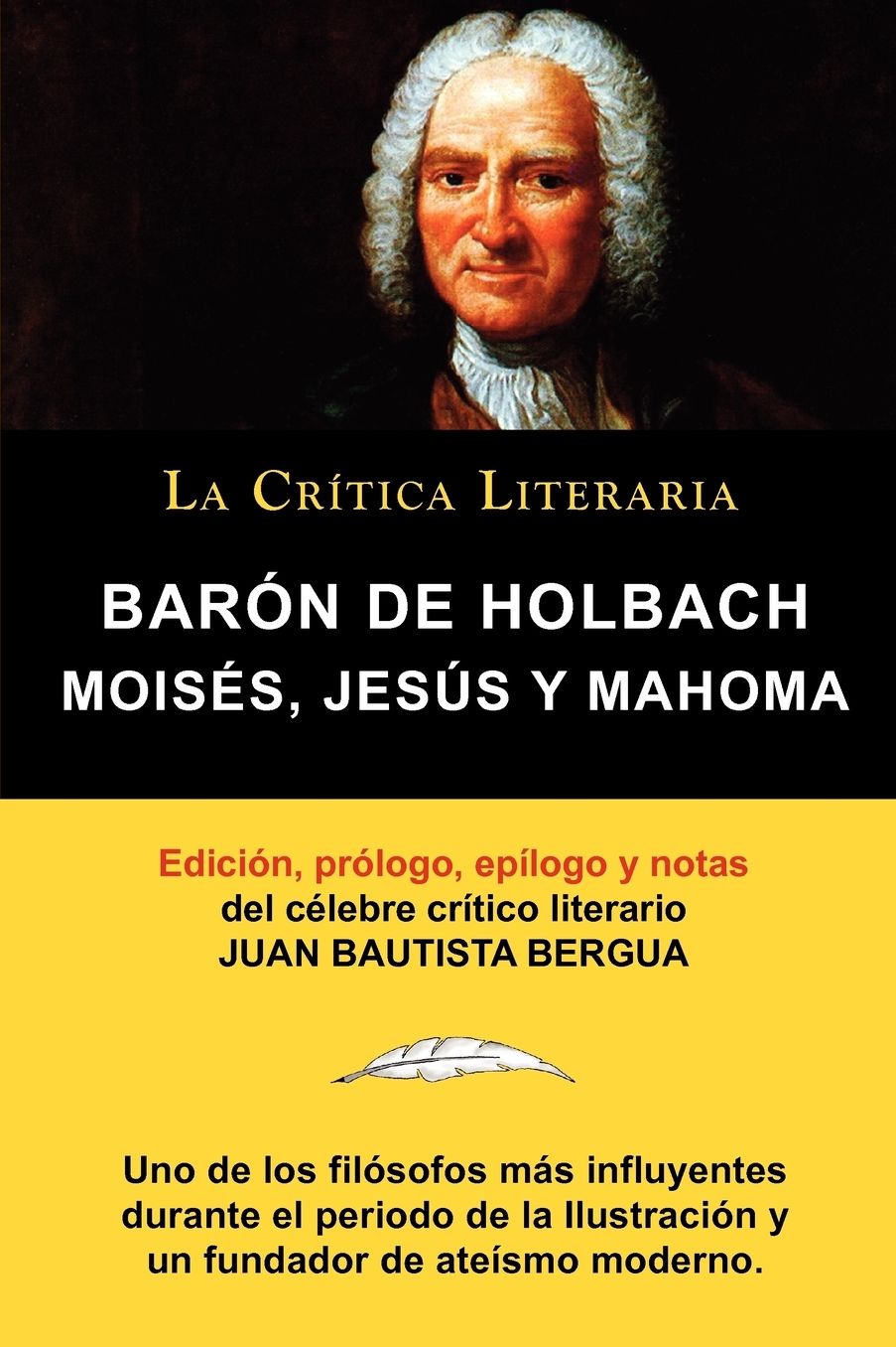 Mois S, Jes S Y Mahoma, Bar N De Holbach, Colecci N La Cr Tica Literaria Por El C Lebre Cr Tico Literario Juan Bautista Bergua, Ediciones Ib Ricas