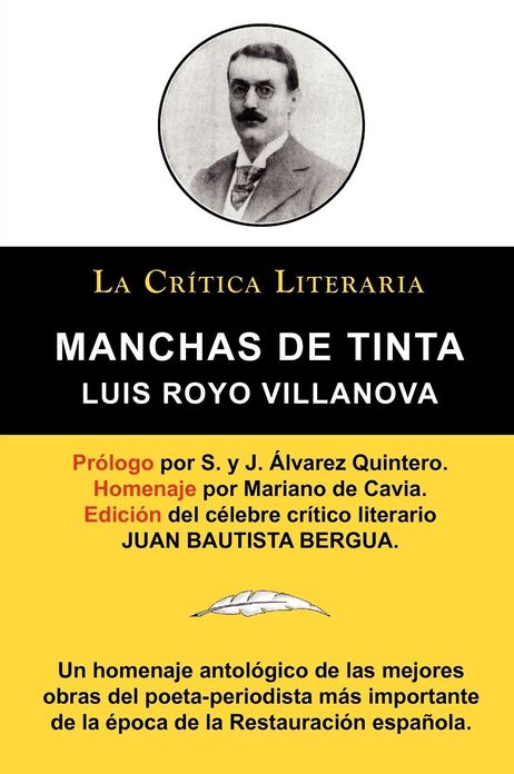 Manchas De Tinta, Luis Royo Villanova, Colecci N La Cr Tica Literaria Por El C Lebre Cr Tico Literario Juan Bautista Bergua, Ediciones Ib Ricas