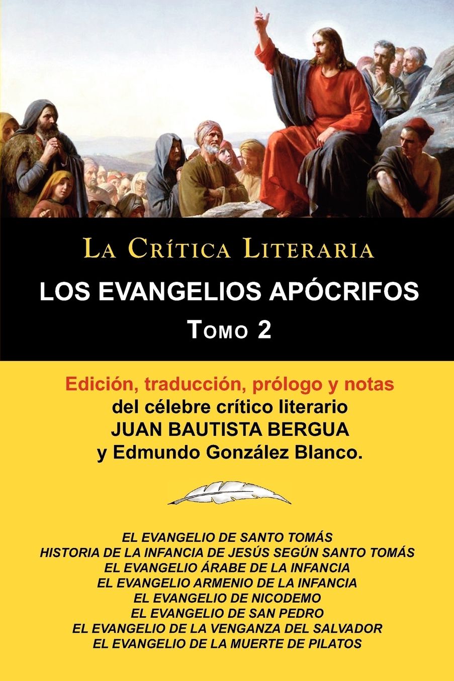 Los Evangelios Ap Crifos Tomo 2, Colecci N La Cr Tica Literaria Por El C Lebre Cr Tico Literario Juan Bautista Bergua, Ediciones Ib Ricas