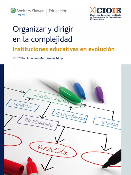 Organizar y dirigir en la complejidad: Instituciones educativas en evolución