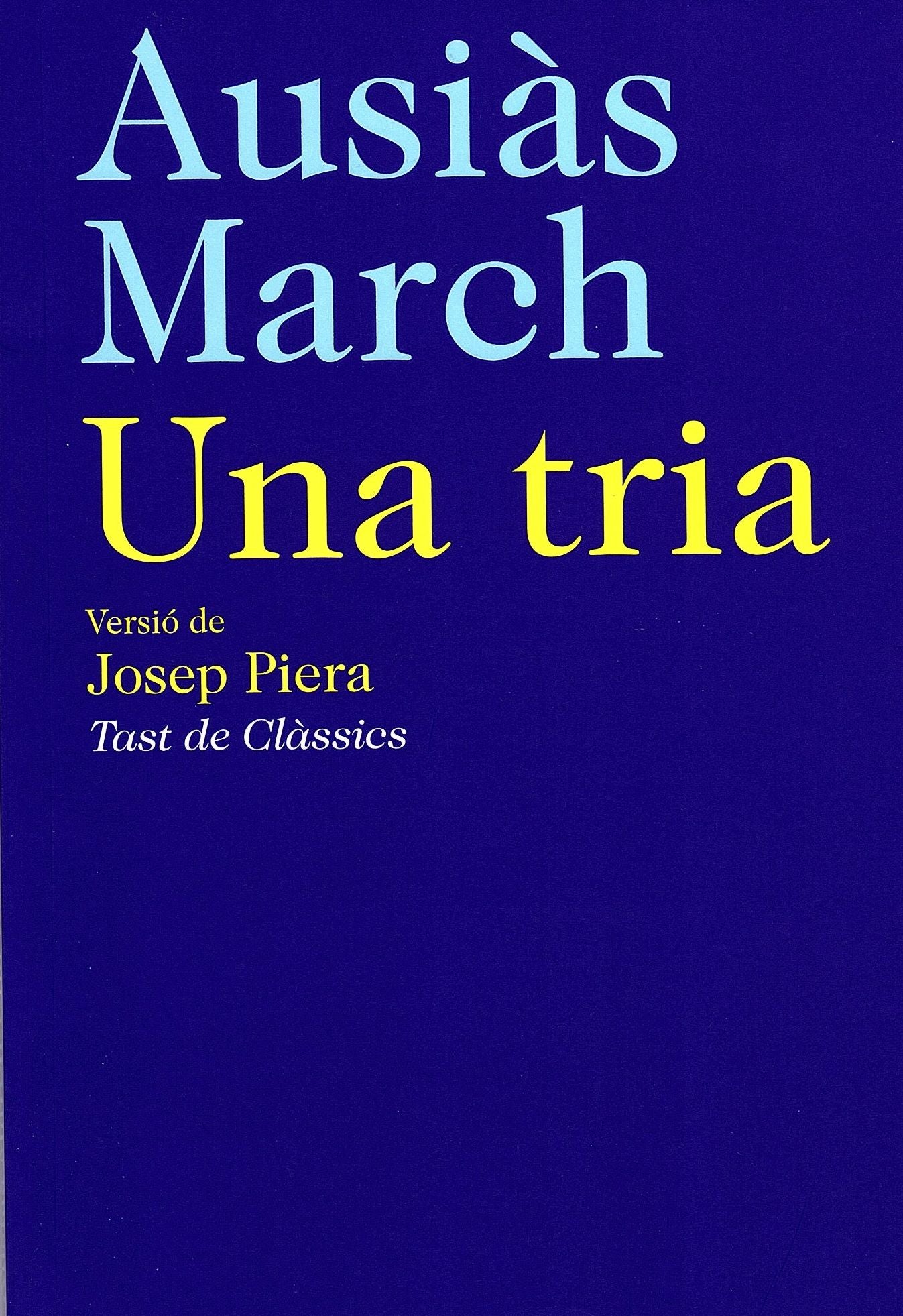 Ausiàs March. Una tria