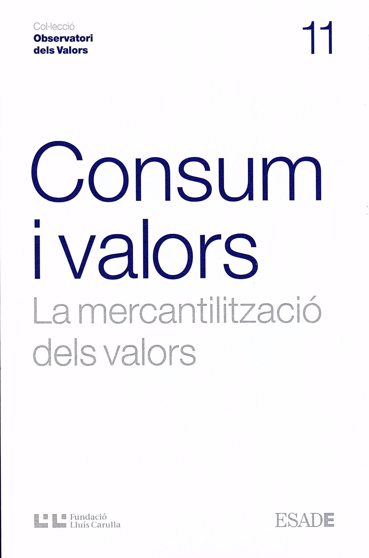 Consum i valors: La mercantilització dels valors