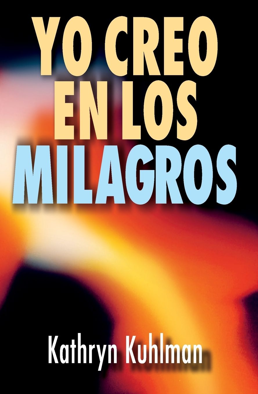 Yo creo en los milagros