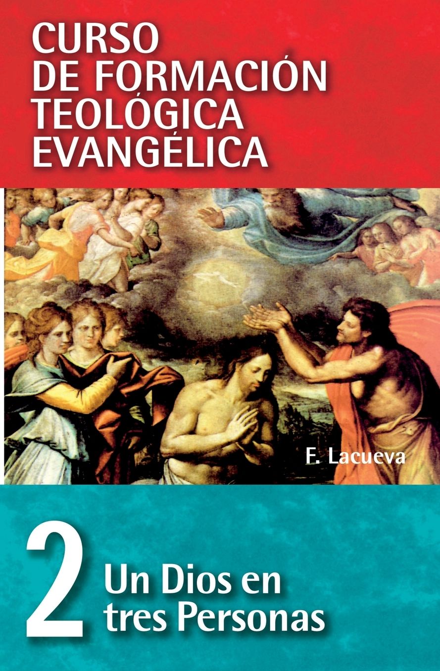 Un Dios en Tres Personas: One God in Three Persons