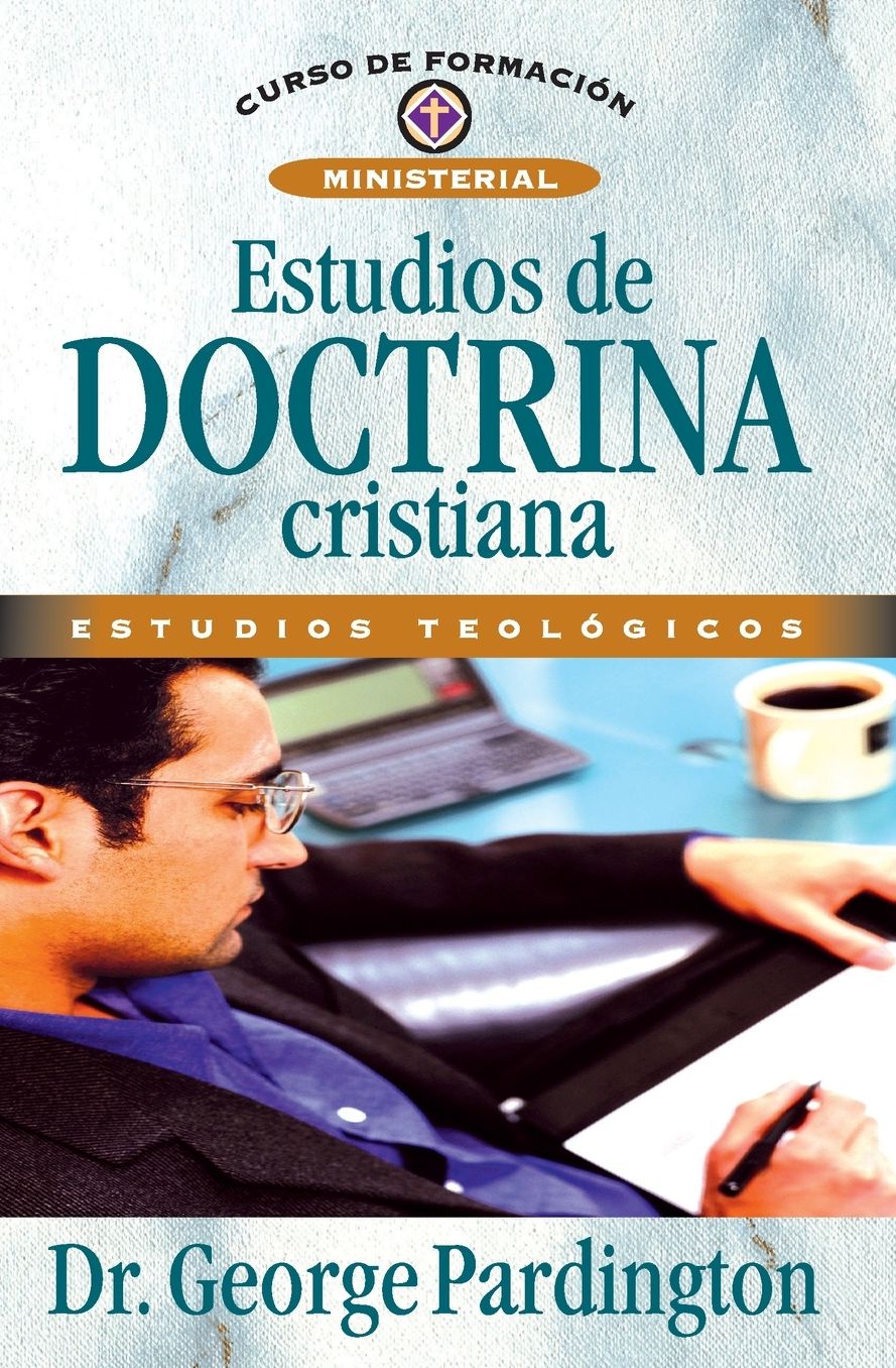 Estudios de Doctrina Cristiana: Lectures on Christian Doctrine