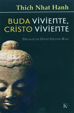Buda Viviente, Cristo Viviente