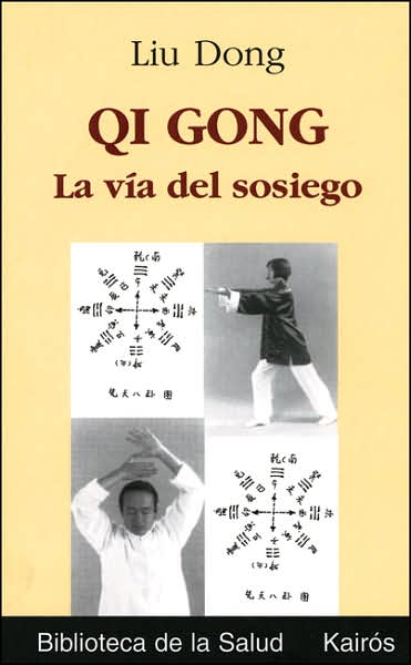 Qi Gong: La via del sosiego