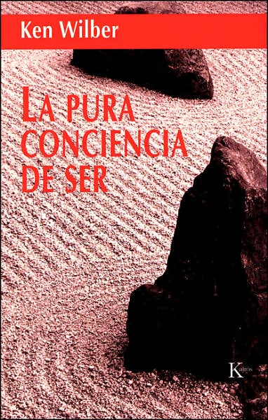 La Pura Conciencia de Ser