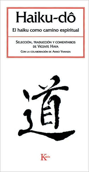Haiku-do: El haiku como camino espiritual