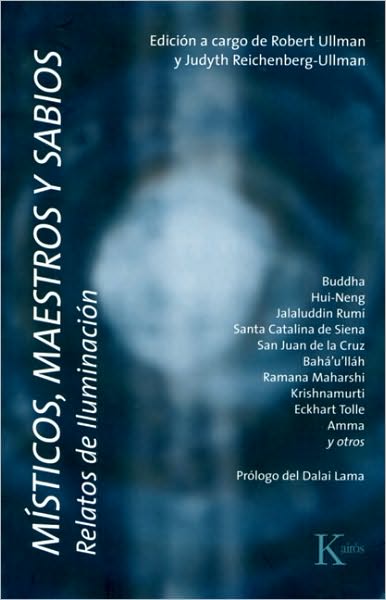 Misticos, maestros y sabios: Relatos de iluminacion