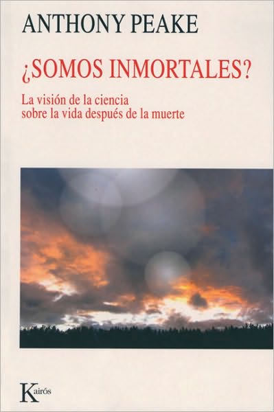 Somos inmortales?: La vision de la ciencia sobre la vida despues de la muerte