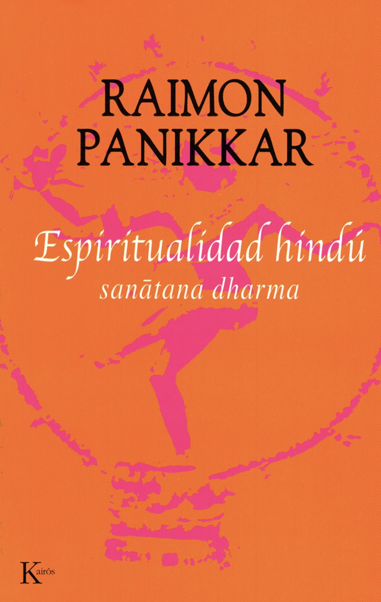 Espiritualidad hindú: Sanatana dharma