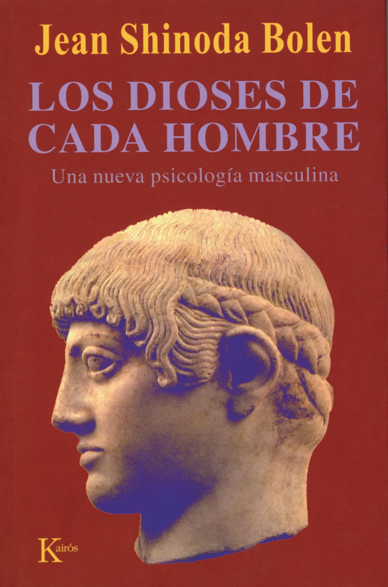Los dioses de cada hombre: Una nueva psicología masculina