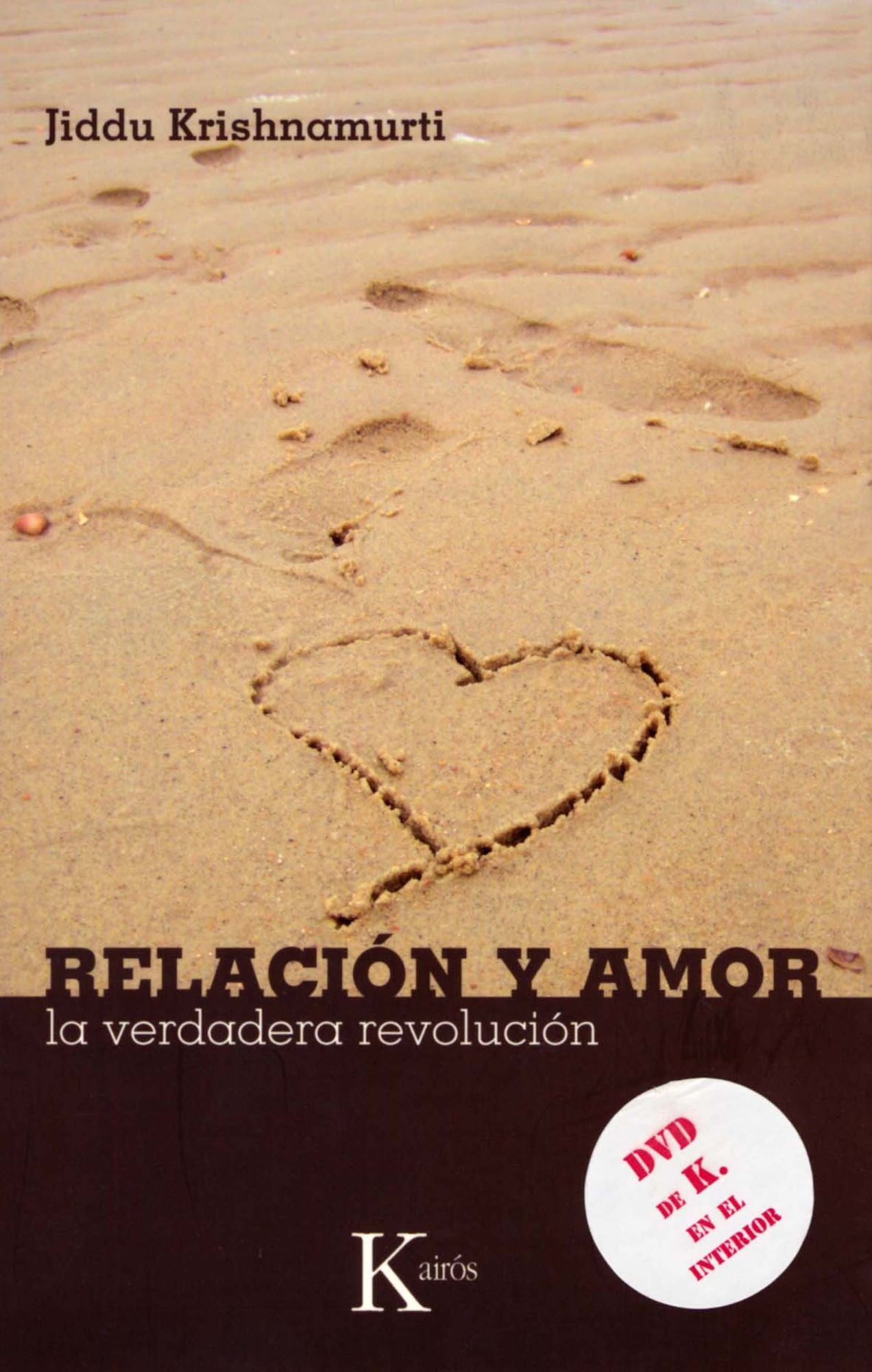 Relacion y amor: La verdadera revolucion