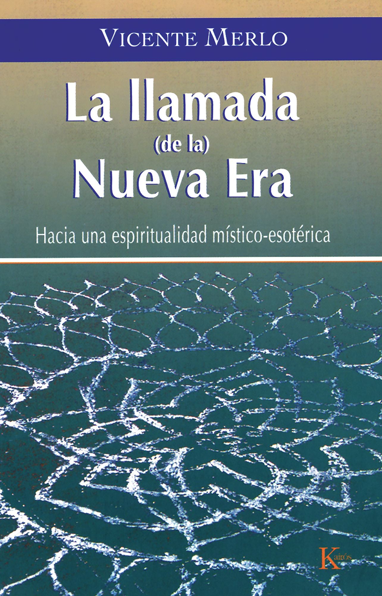 La llamada (de la) Nueva Era: Hacia una espiritualidad místico-esotérica
