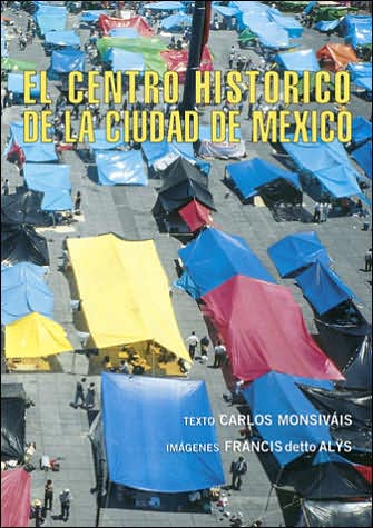 Francis Alys: The Historic Center of Mexico City