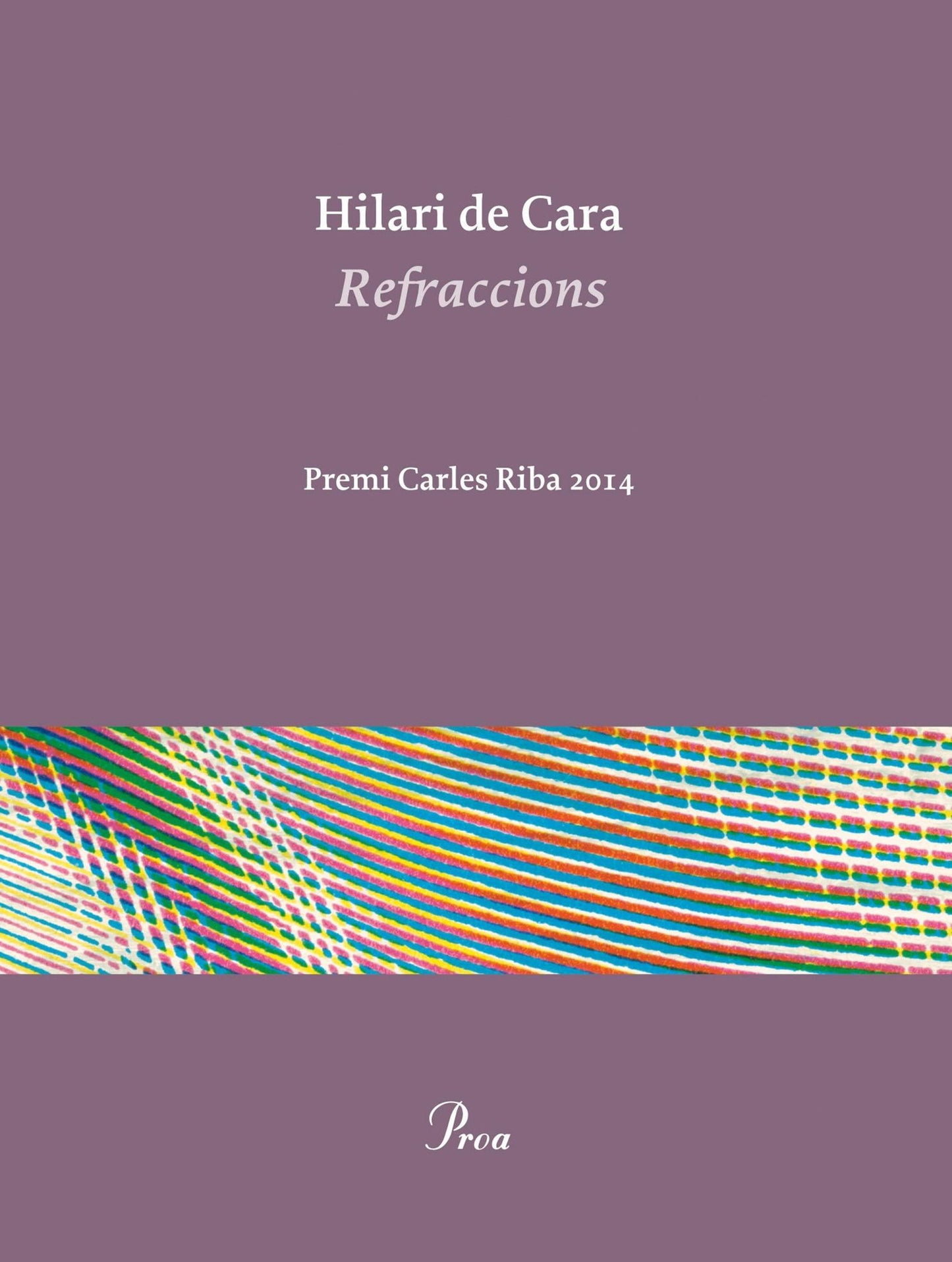 Refraccions: Premi Carles Riba 2014