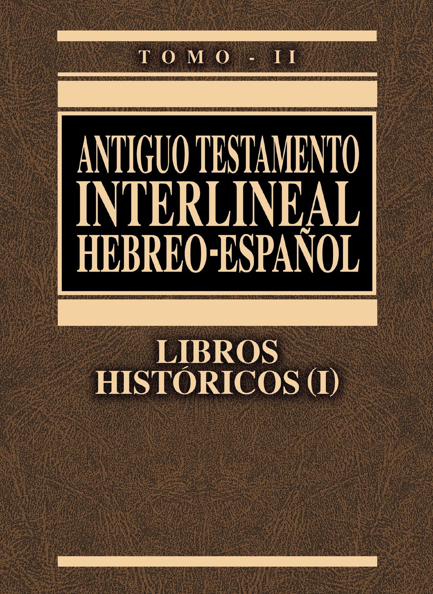 Antiguo Testamento interlineal Hebreo-Espanol Vol. 2: Libros historicos 1