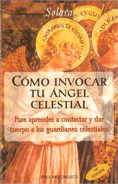 Como Invocar Tu Angel Celestial