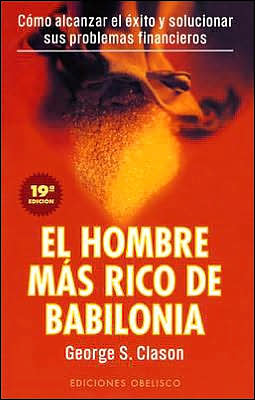 Hombre Mas Rico de Babilonia. El (Obelisco)
