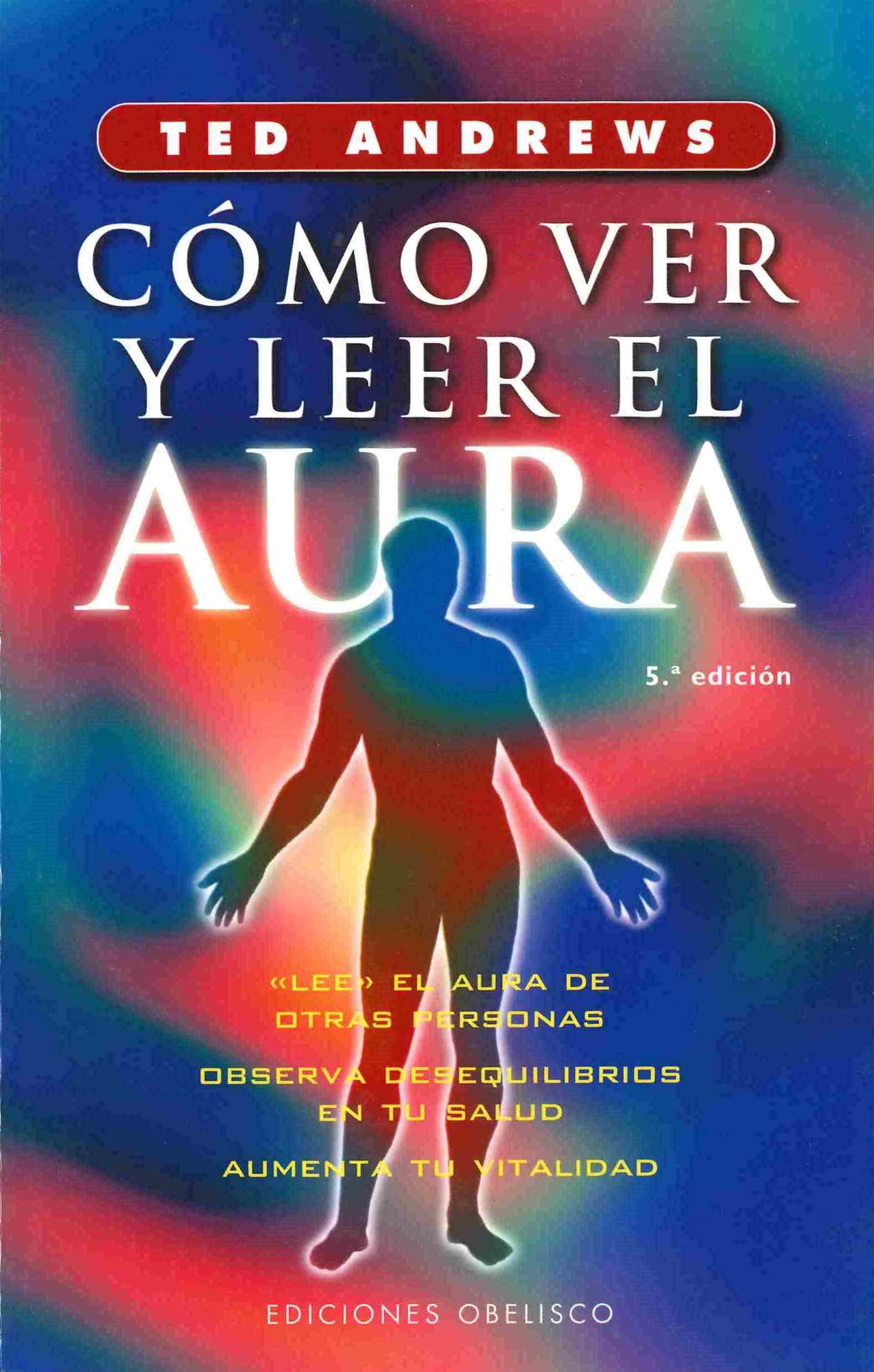 Como ver y leer el aura