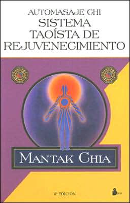 Automasaje chi sistema taoista de rejuvenecimiento