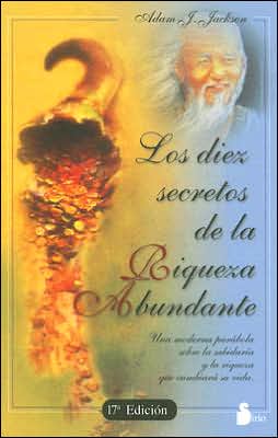 Los 10 secretos de la riqueza abundante
