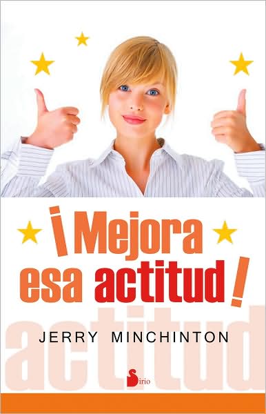 Mejora esa actitud