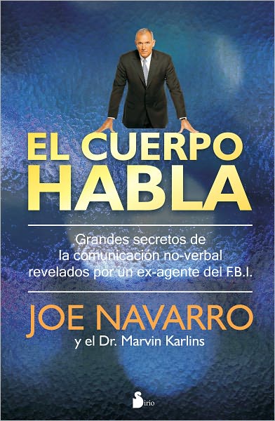 Cuerpo Habla- Secretos De La Comunicacion No-Verbal
