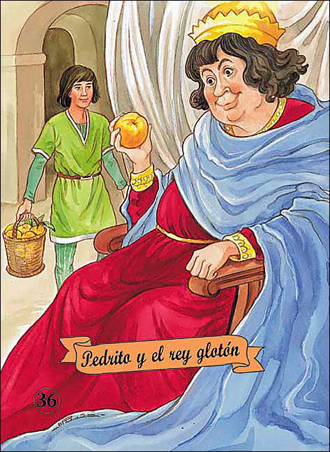 Pedrito y el Rey Glotón (Troquelados Clásicos Serie)