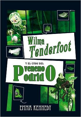 Wilma Tenderfoot y el caso del veneno podrido