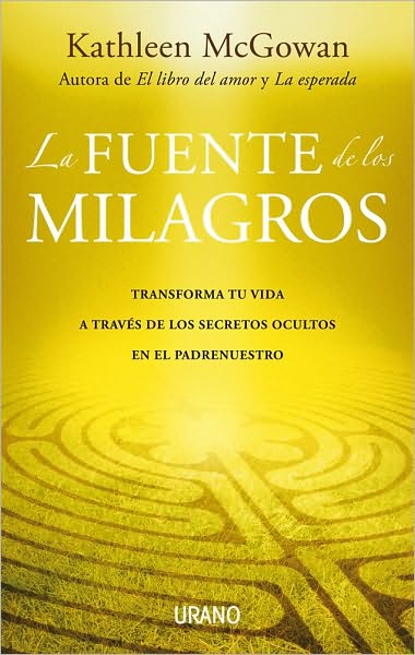 Fuente de los milagros (The Source of Miracles)
