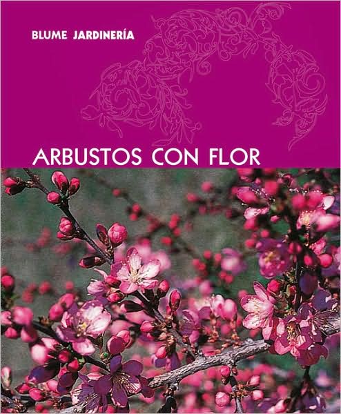 Arbustos con Flor