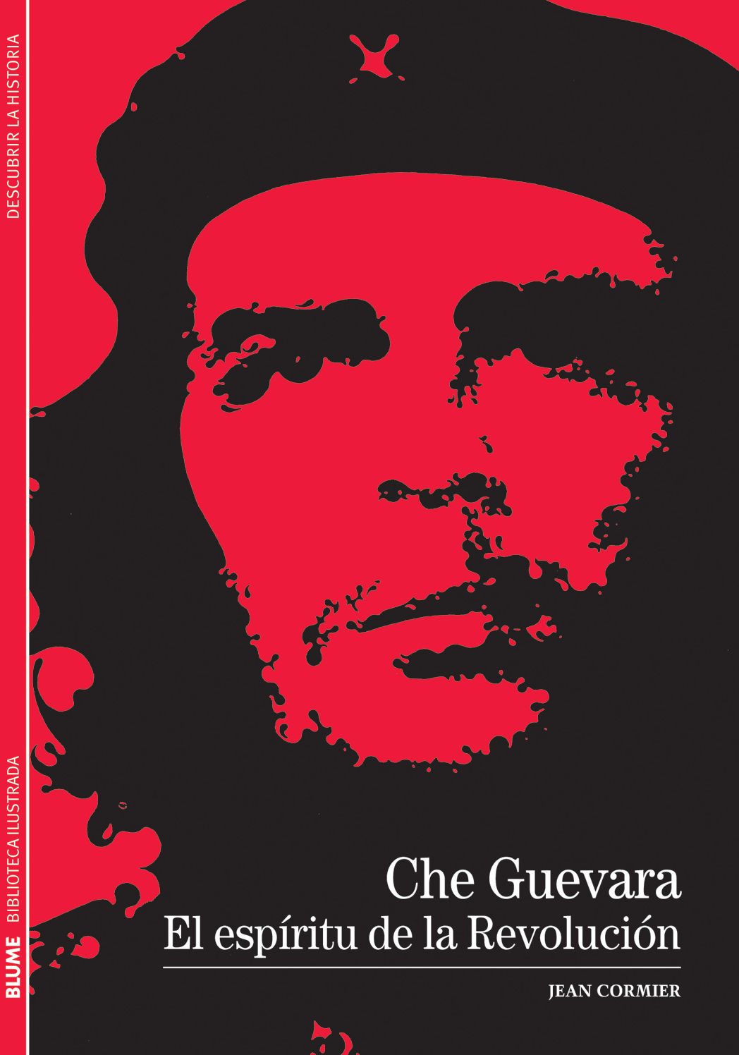 Che Guevara: El espiritu de la Revolucion
