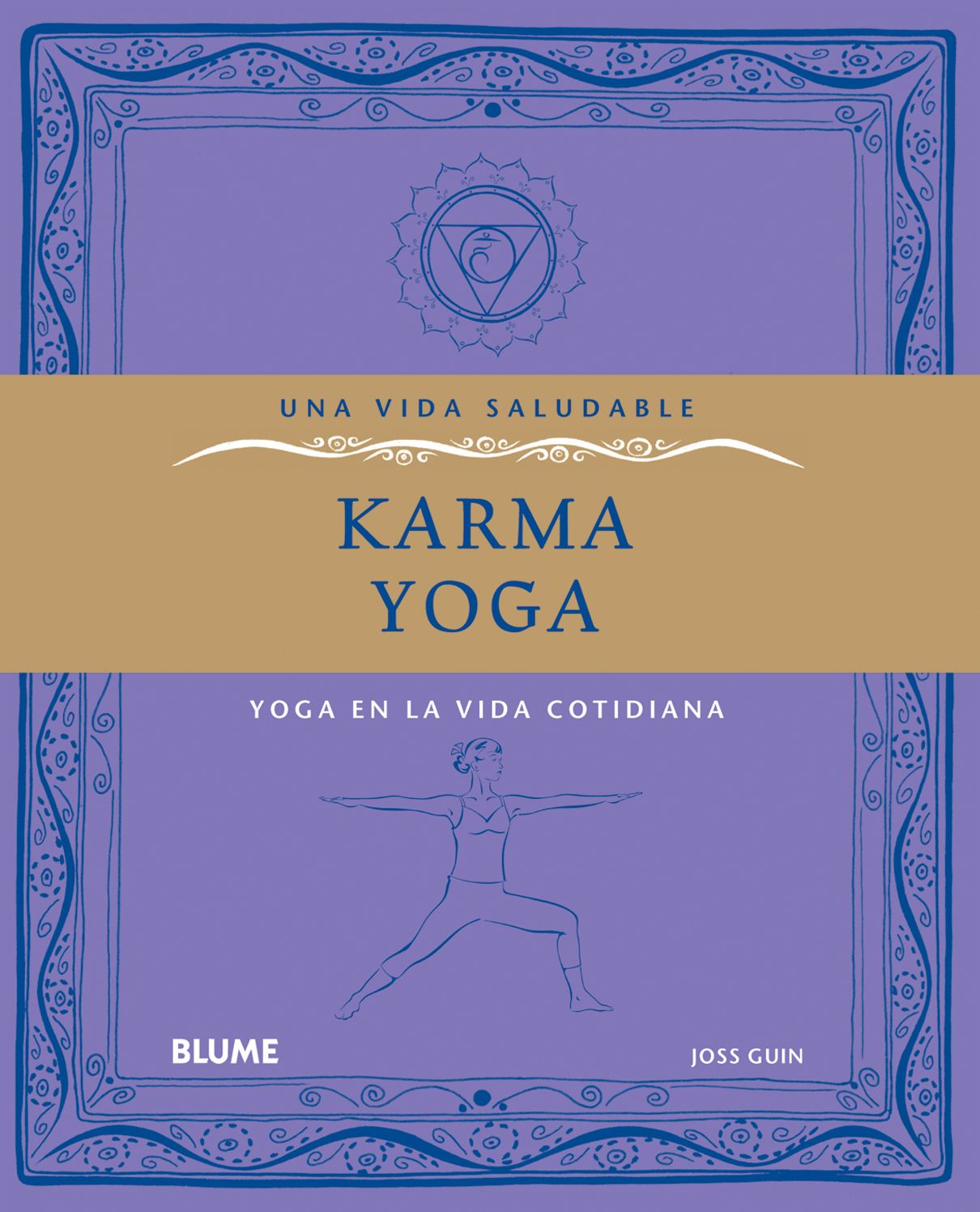 Karma yoga: Yoga en la vida cotidiana