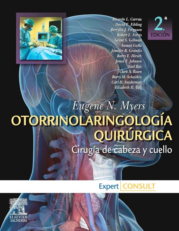 Otorrinolaringología quirúrgica: Cirugía de cabeza y cuello